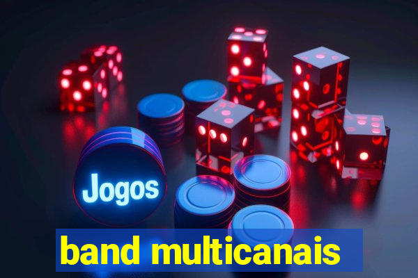 band multicanais